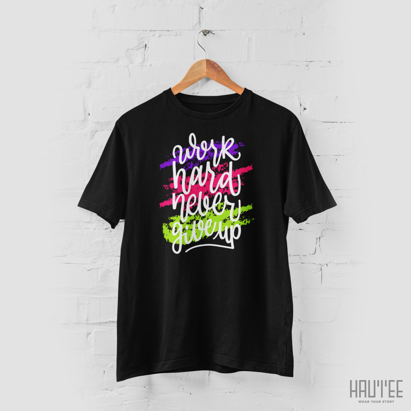 Work Hard Never Give Up