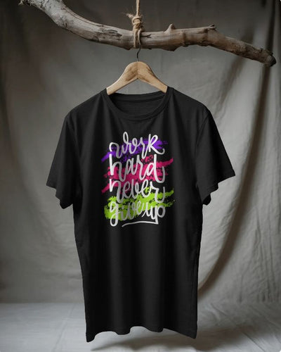 Work Hard Never Give Up